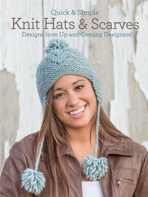 cover image of Quick & Simple Knit Hats & Scarves